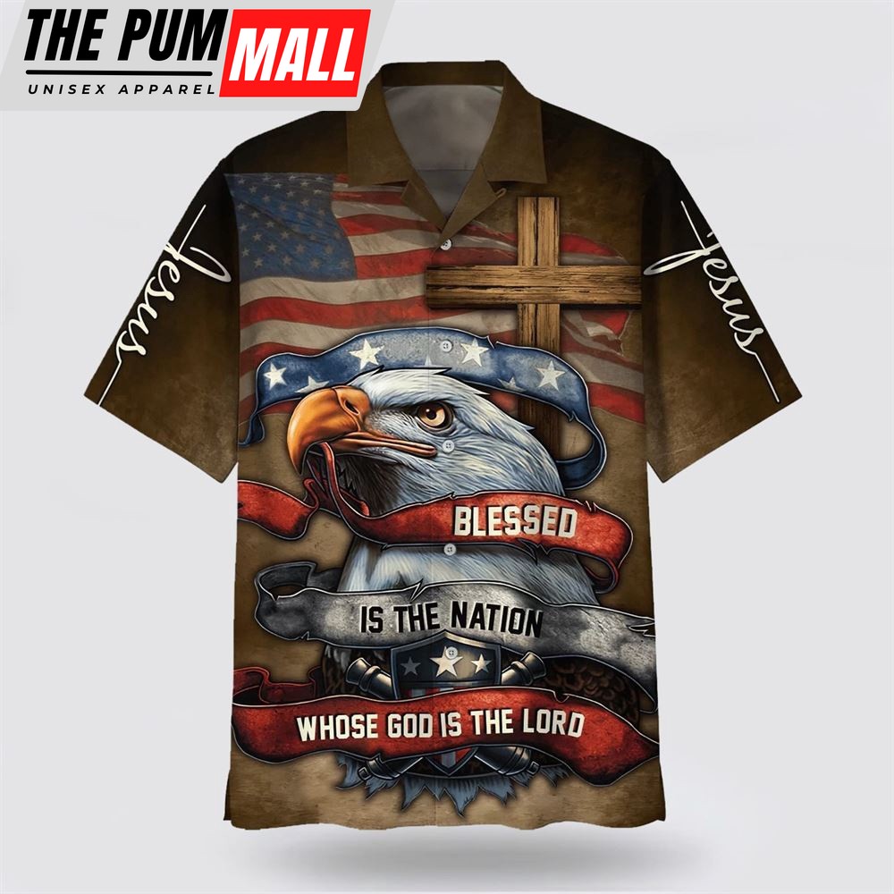 Christian Hawaiian Shirt, Blessed Is The Nation Whose God Is The Lord Hawaiian Shirt, Religion Hawaiian Shirt