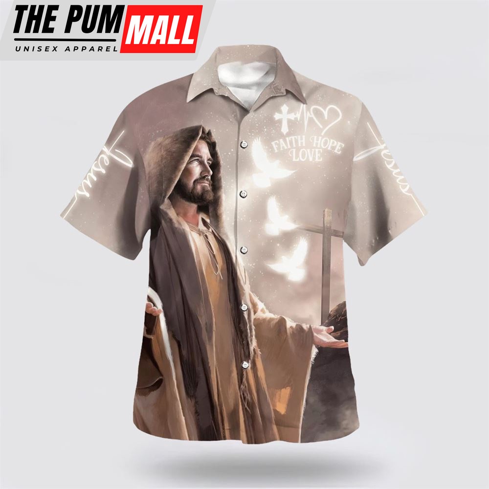 Christian Hawaiian Shirt, Faith Hope Love Jesus Cross Hawaiian Shirt, Religion Hawaiian Shirt