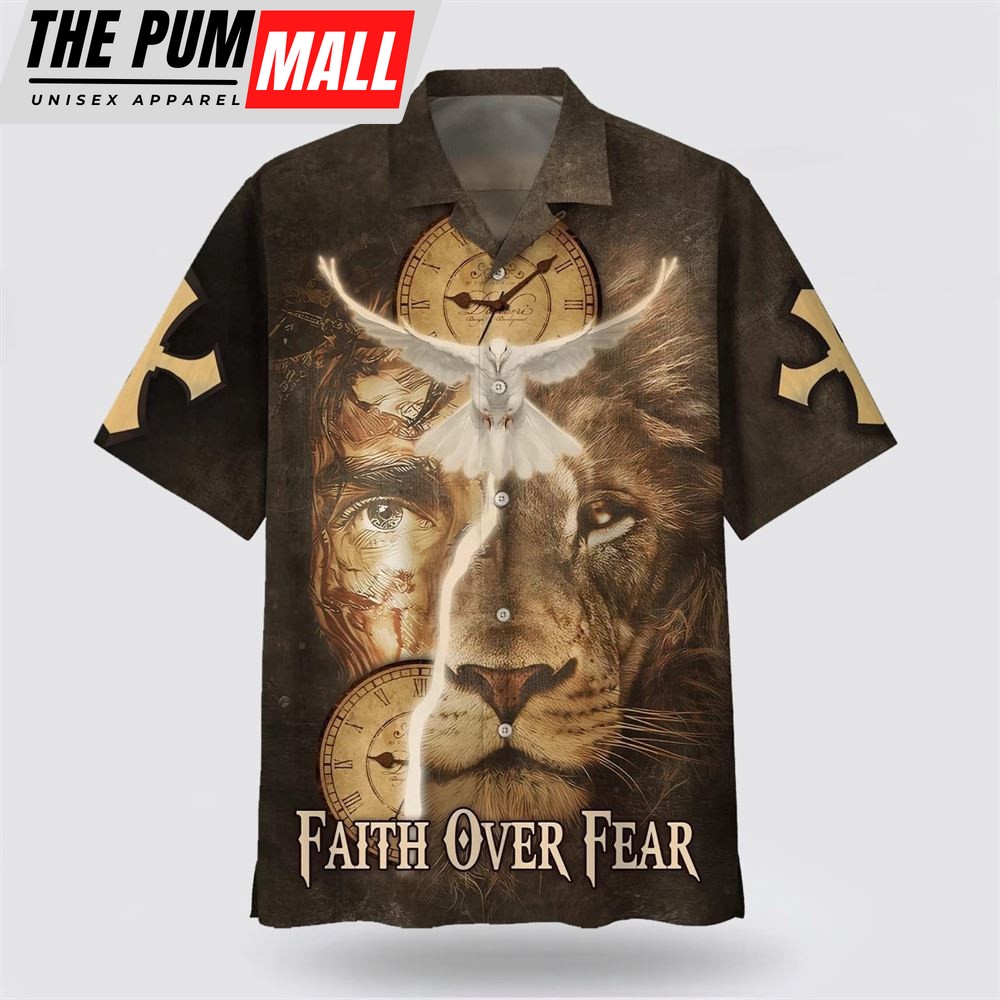 Christian Hawaiian Shirt, Faith Over Fear Hawaiian Shirt, Jesus Lion And Dove Hawaiian Shirt, Religion Hawaiian Shirt