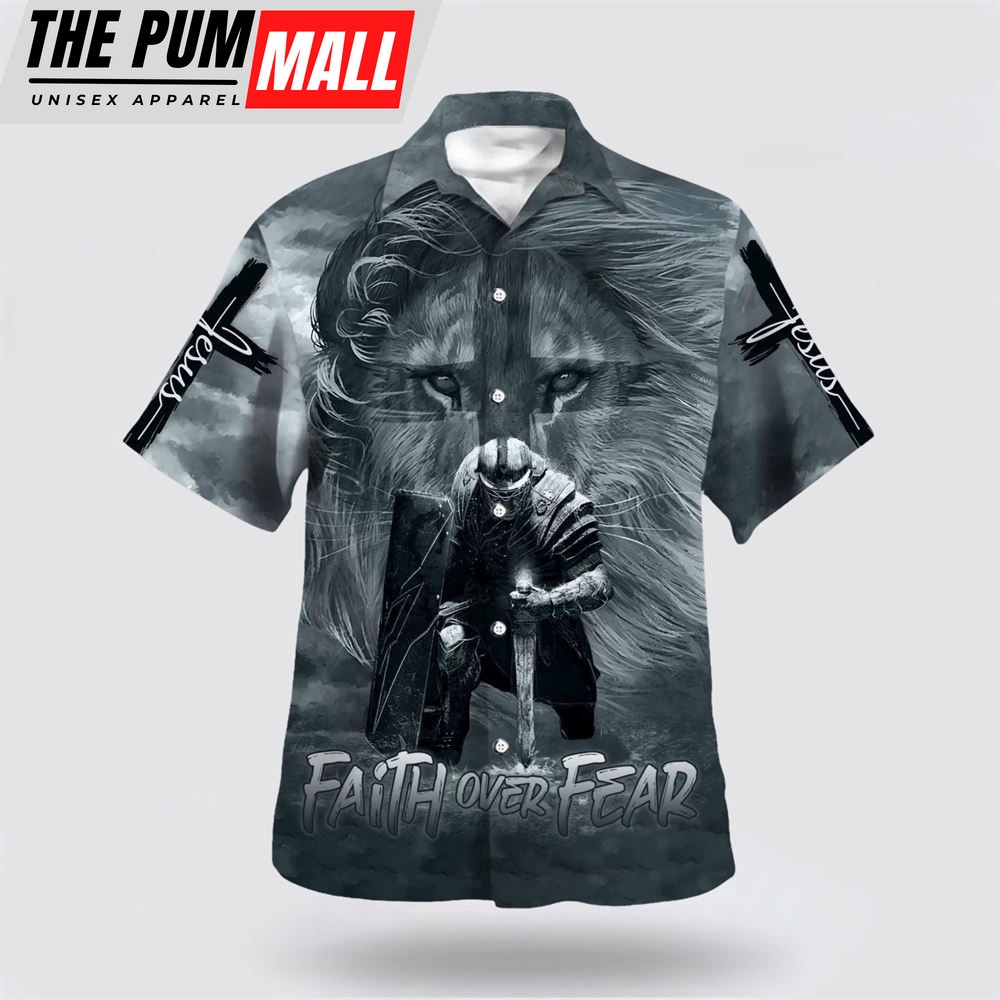 Christian Hawaiian Shirt, Faith Over Fear Jesus Hawaiian Shirt, Religion Hawaiian Shirt