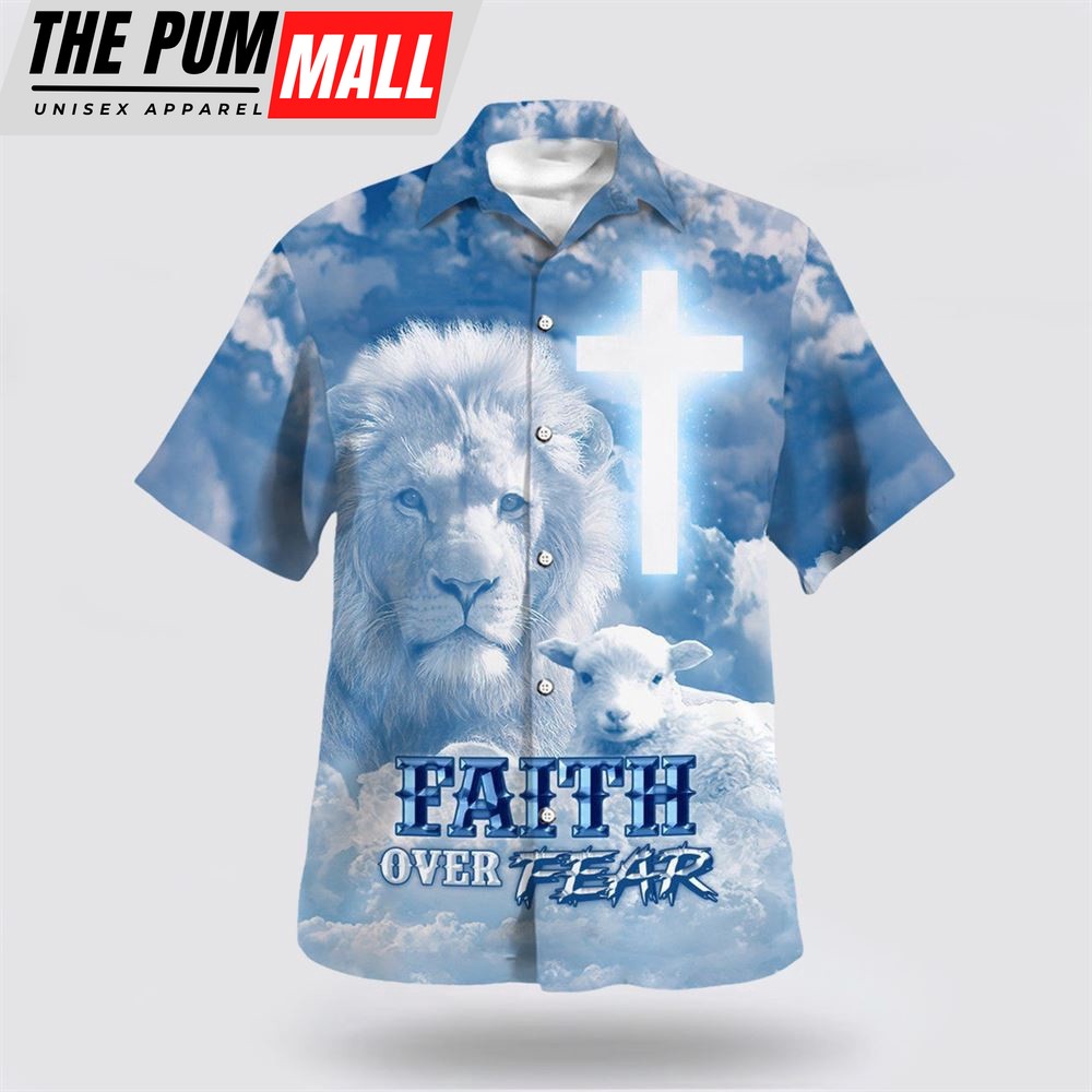 Christian Hawaiian Shirt, Faith Over Fear Jesus Lion Lamb Hawaiian Shirt, Religion Hawaiian Shirt