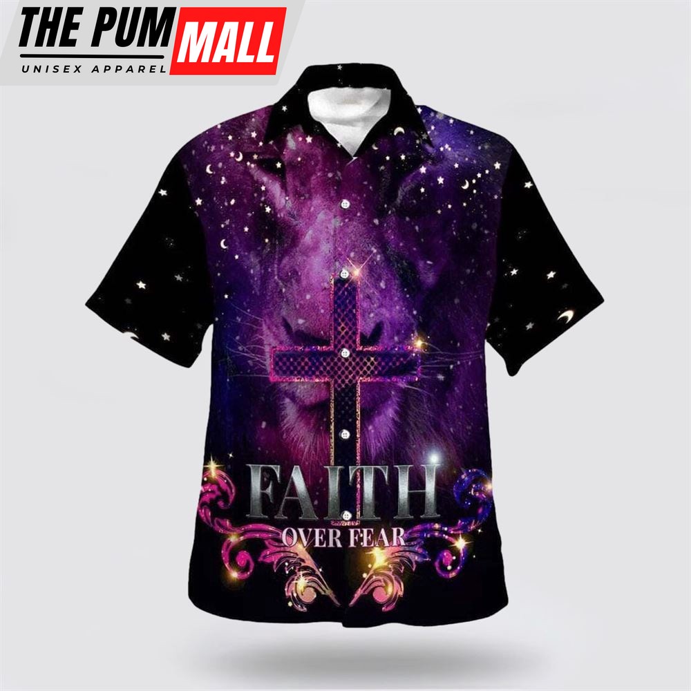 Christian Hawaiian Shirt, Faith Over Fear The Lion Cross Christian Faith For Friend Hawaiian Shirt, Religion Hawaiian Shirt