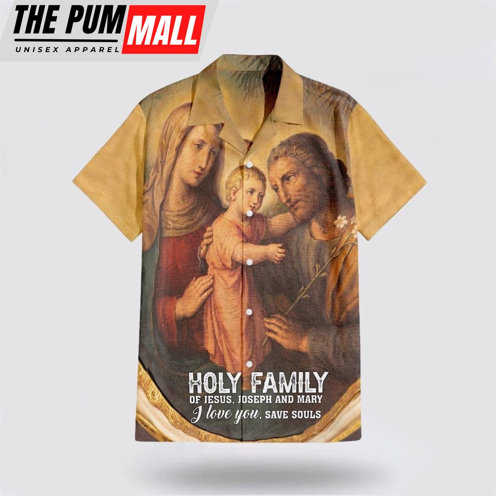 Christian Hawaiian Shirt, Holy Family Of Jesus Joseph And Mary Hawaiian Shirt, Religion Hawaiian Shirt