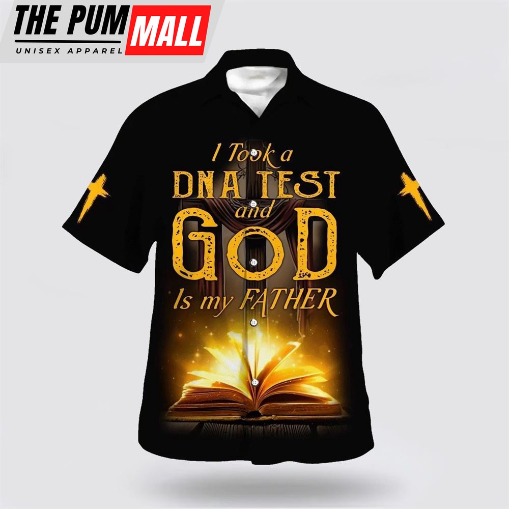 Christian Hawaiian Shirt, I Took A Dna Test And God Is My Father Bible Cross Hawaiian Shirt, Religion Hawaiian Shirt