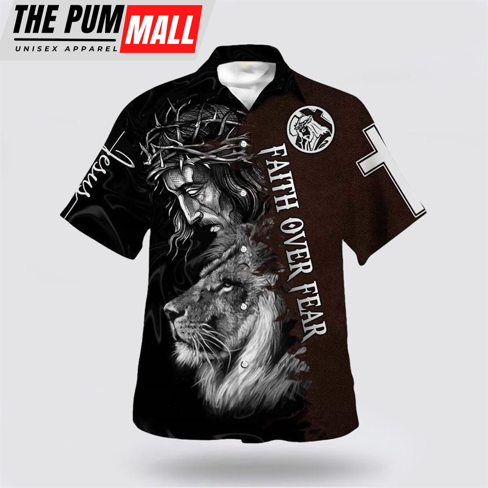 Christian Hawaiian Shirt, Jesus And Lion Bible Verse Faith Over Fear Hawaiian Shirt, Religion Hawaiian Shirt
