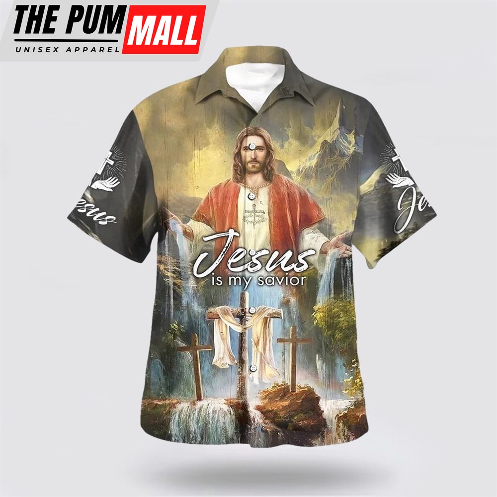 Christian Hawaiian Shirt, Jesus Christ Is My Savior Hawaiian Shirt, Religion Hawaiian Shirt