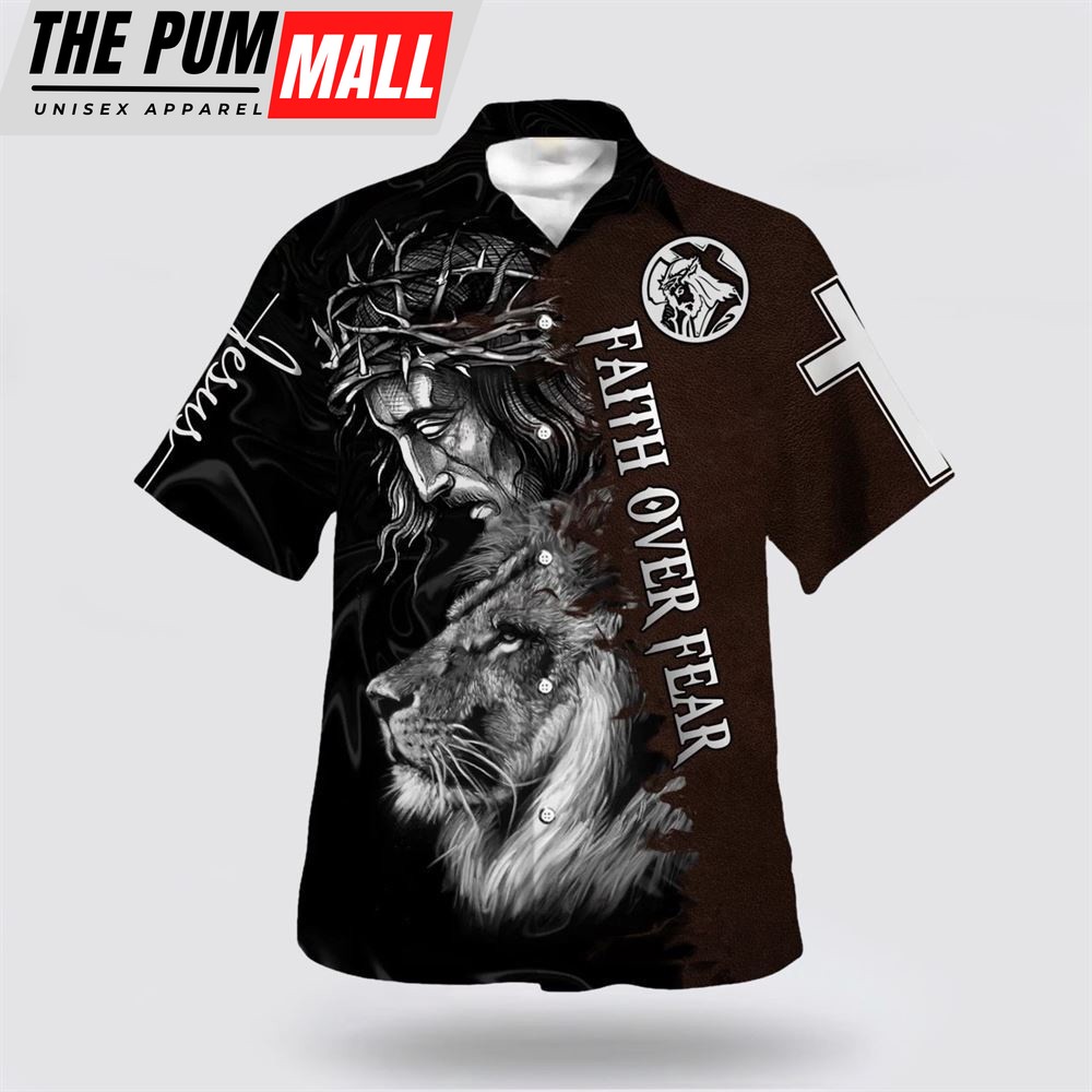 Christian Hawaiian Shirt, Jesus Faith Over Fear Hawaiian Shirt, Christian Clothing Hawaii