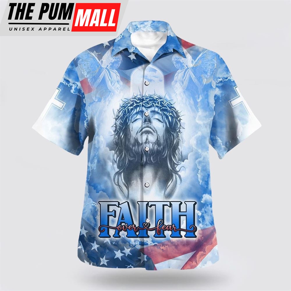 Christian Hawaiian Shirt, Jesus Faith Over Fear Hawaiian Shirts For Men, Christian Clothing Hawaii