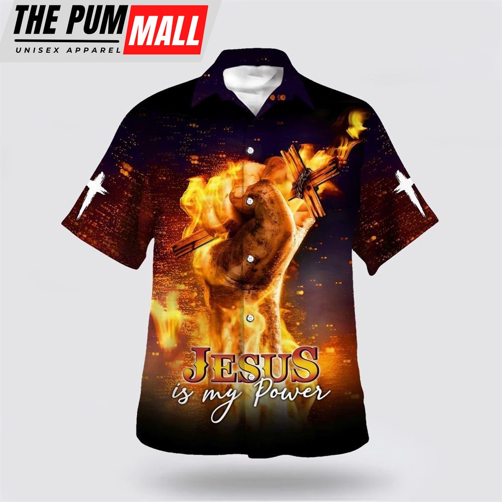 Christian Hawaiian Shirt, Jesus Is My Power Hand Holding Fire Hawaiian Shirt, Christian Clothing Hawaii