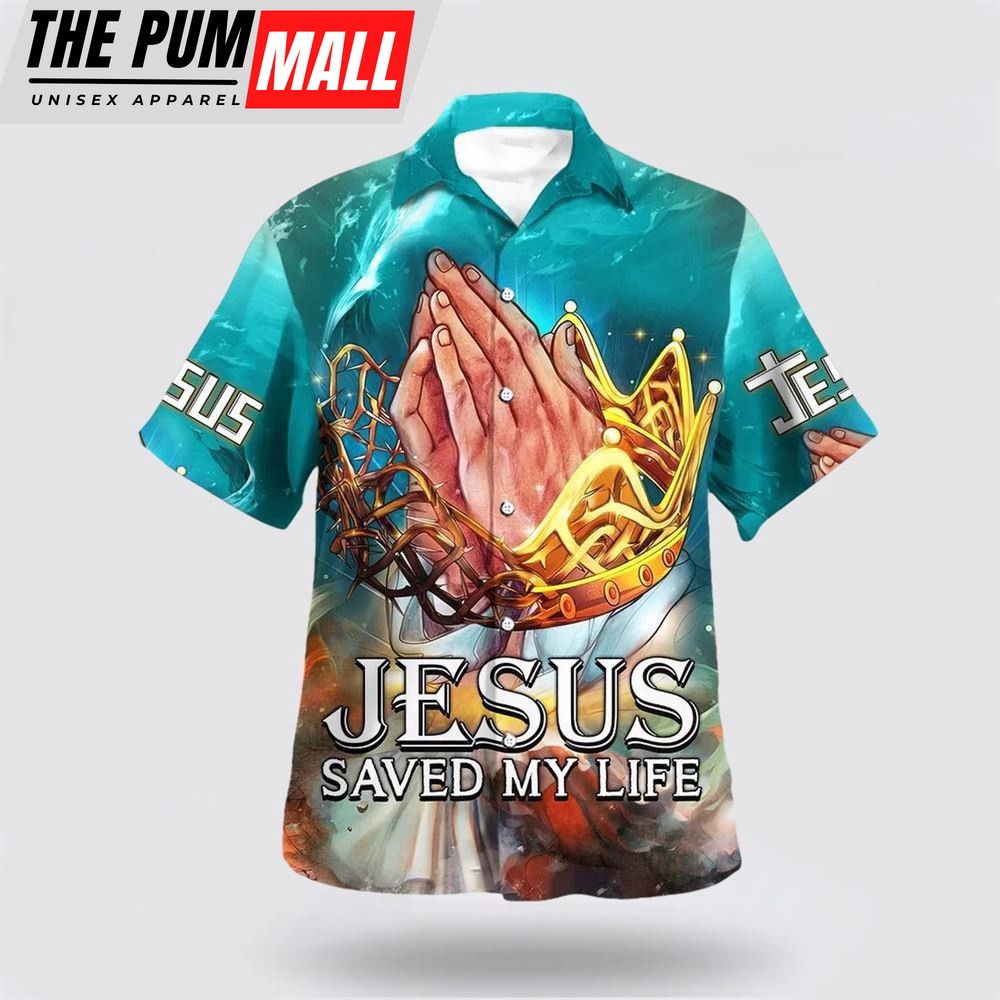 Christian Hawaiian Shirt, Jesus Saved My Life Hawaiian Shirt, Hand Praying Hawaiian Shirts, Christian Clothing Hawaii