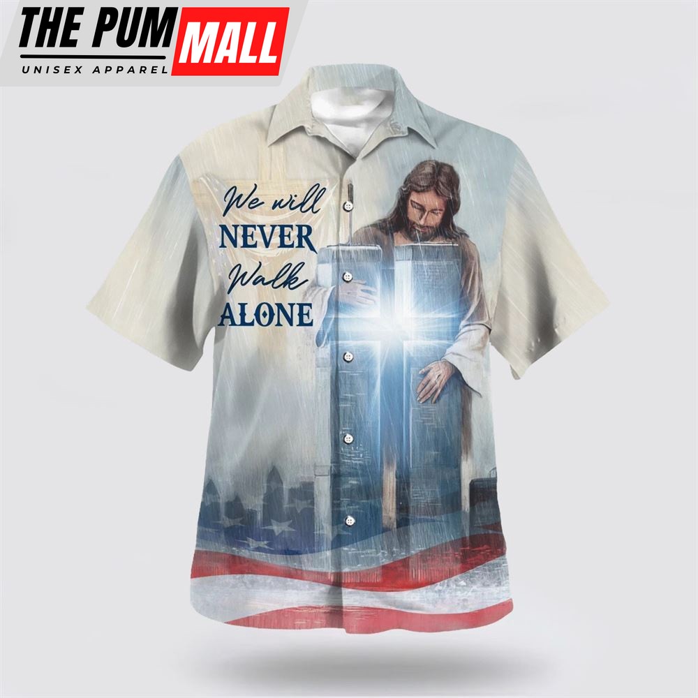 Christian Hawaiian Shirt, Jesus We Will Never Walk Alone Hawaiian Shirt, Christian Clothing Hawaii