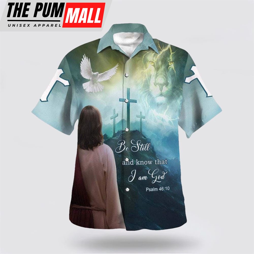 Christian Hawaiian Shirt, Psalm 4610 Be Still And Know That I Am God Jesus Lion And Dove Christian, Christian Clothing Hawaii