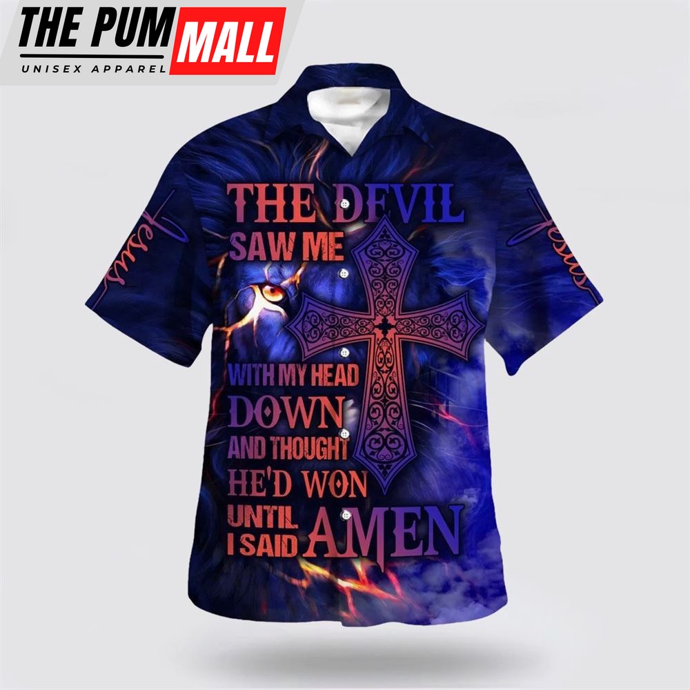 Christian Hawaiian Shirt, The Devil Saw Me With Me Head Down And Thought Hawaiian Shirt, Christian Clothing Hawaii