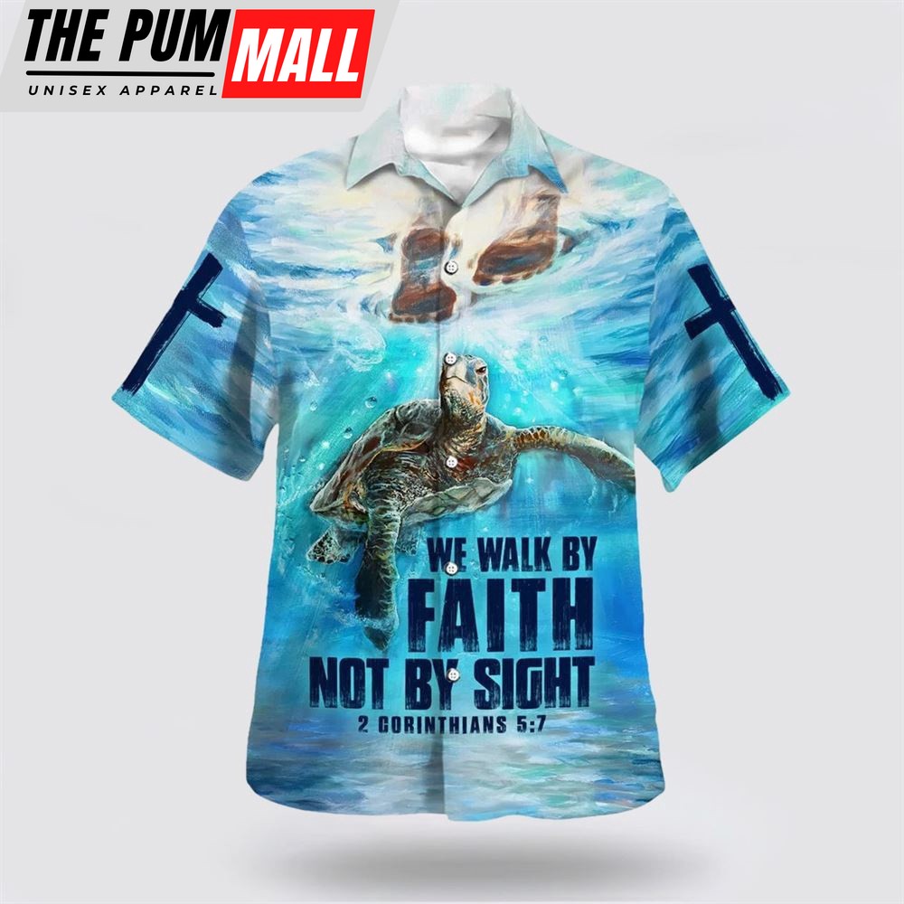 Christian Hawaiian Shirt, We Walk By Faith Not By Sight 2 Corinthians 57 Hawaiian Shirt, Christian Clothing Hawaii
