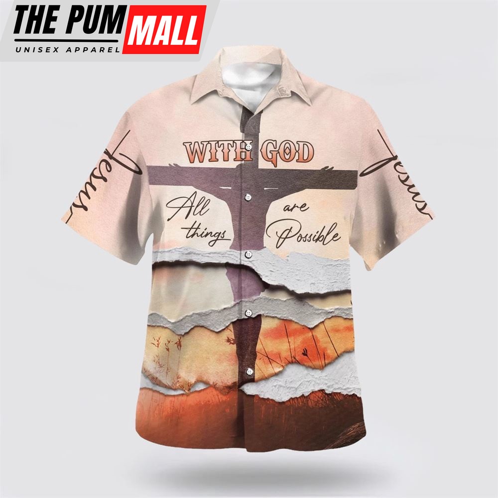 Christian Hawaiian Shirt, With God All Things Are Possible Hawaiian Shirts, Christian Clothing Hawaii