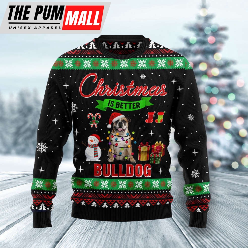 Christmas Is Better With Bulldog Ugly Christmas Sweater, Gift For Christmas