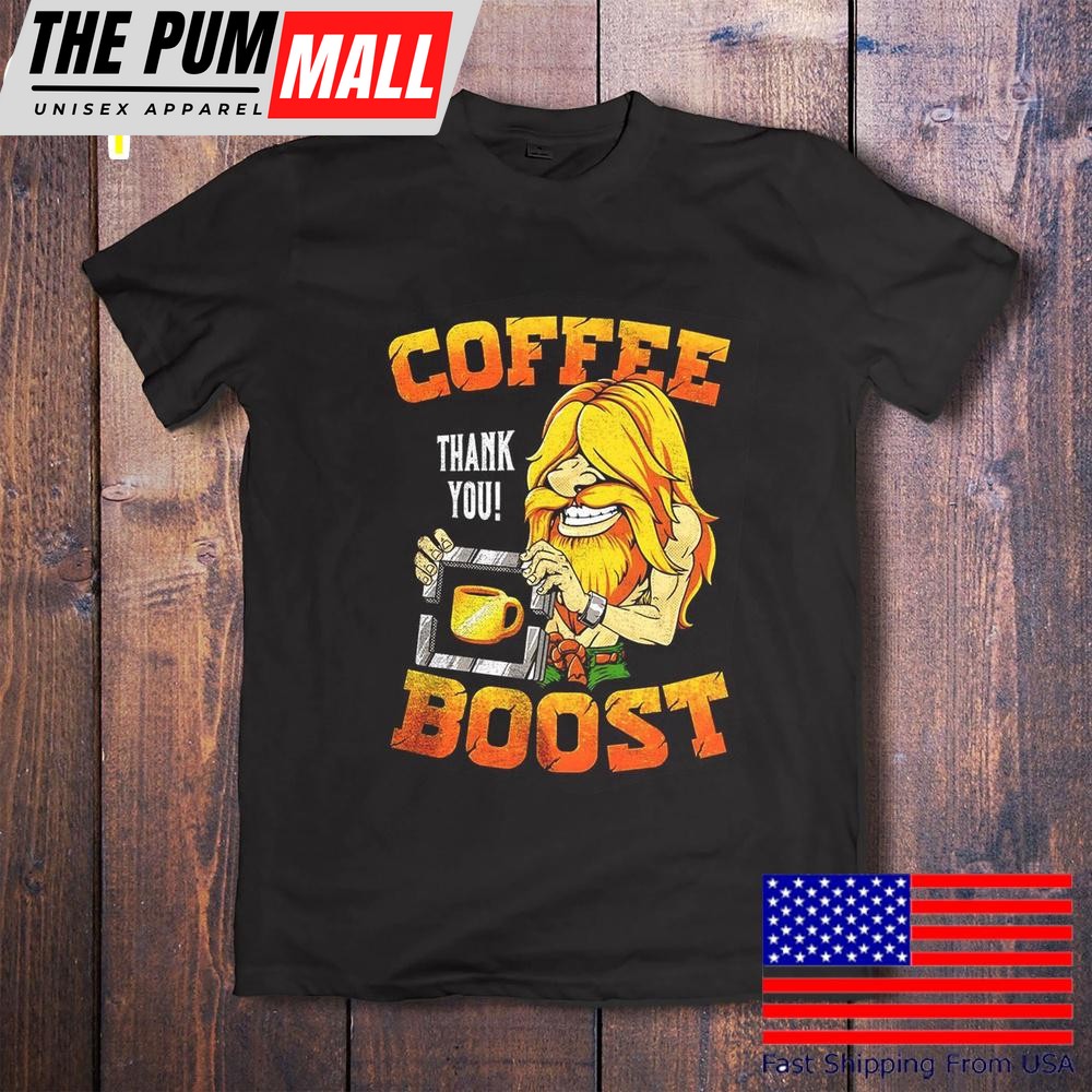 Coffee Boost Thank You T-Shirt