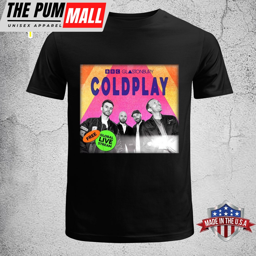 Coldplay Global Glastonbury Livestream June 29 Unisex T-Shirt
