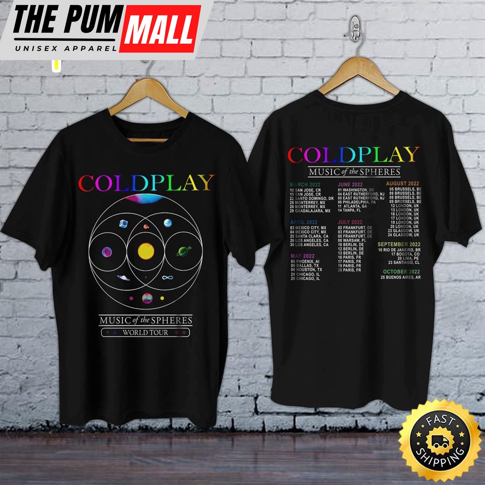 Coldplay Music Of The Spheres World Tour 2022 Dates Unisex T-shirt