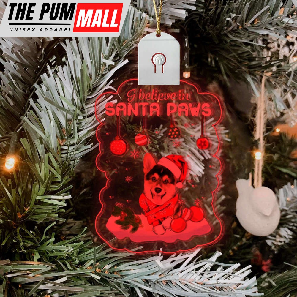 corgi-i-believe-in-santa-paws-led-christmas-ornaments-for-christmas-tree-limited-ceae67fb Corgi I Believe In Santa Paws Led Christmas Ornaments For Christmas Tree Limited Edition