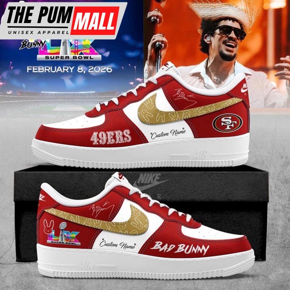 Custom Name San Francisco 49ers NFL x Bad Bunny Super Bowl LX Air Force 1 Shoes