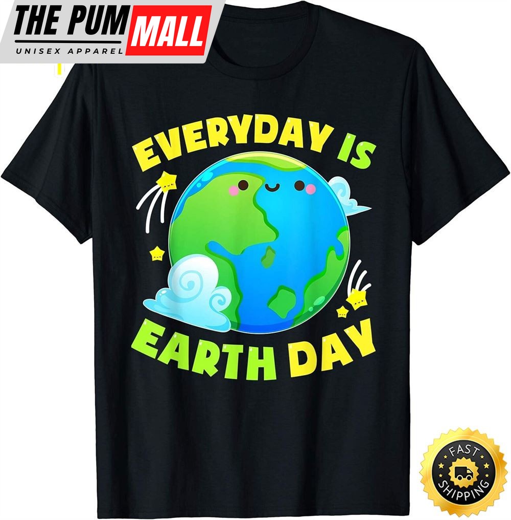 Cute Everyday Is Earth Day T-shirt Love Animal Earth Gift T-shirt