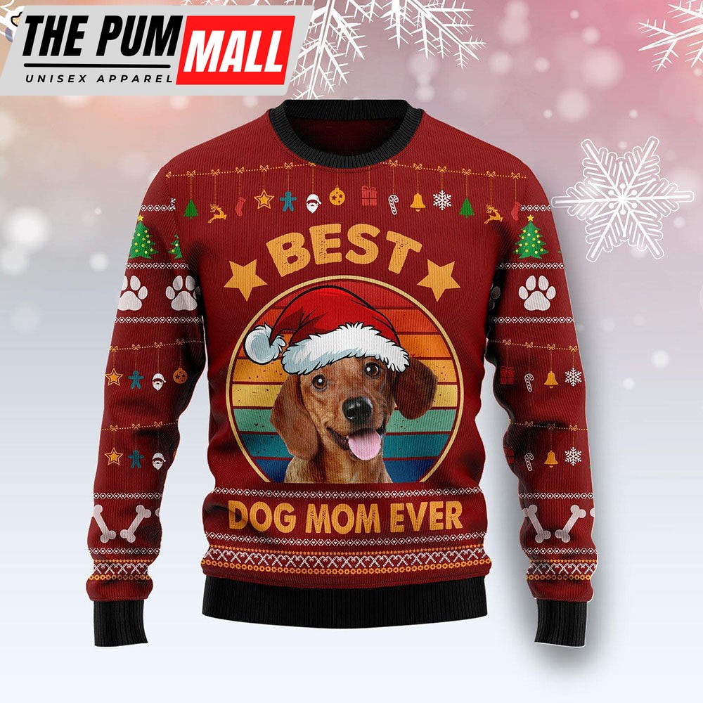Dachshund Best Dog Mom Ever Dog Lover Ugly Christmas Sweater – Dog Memorial Gift