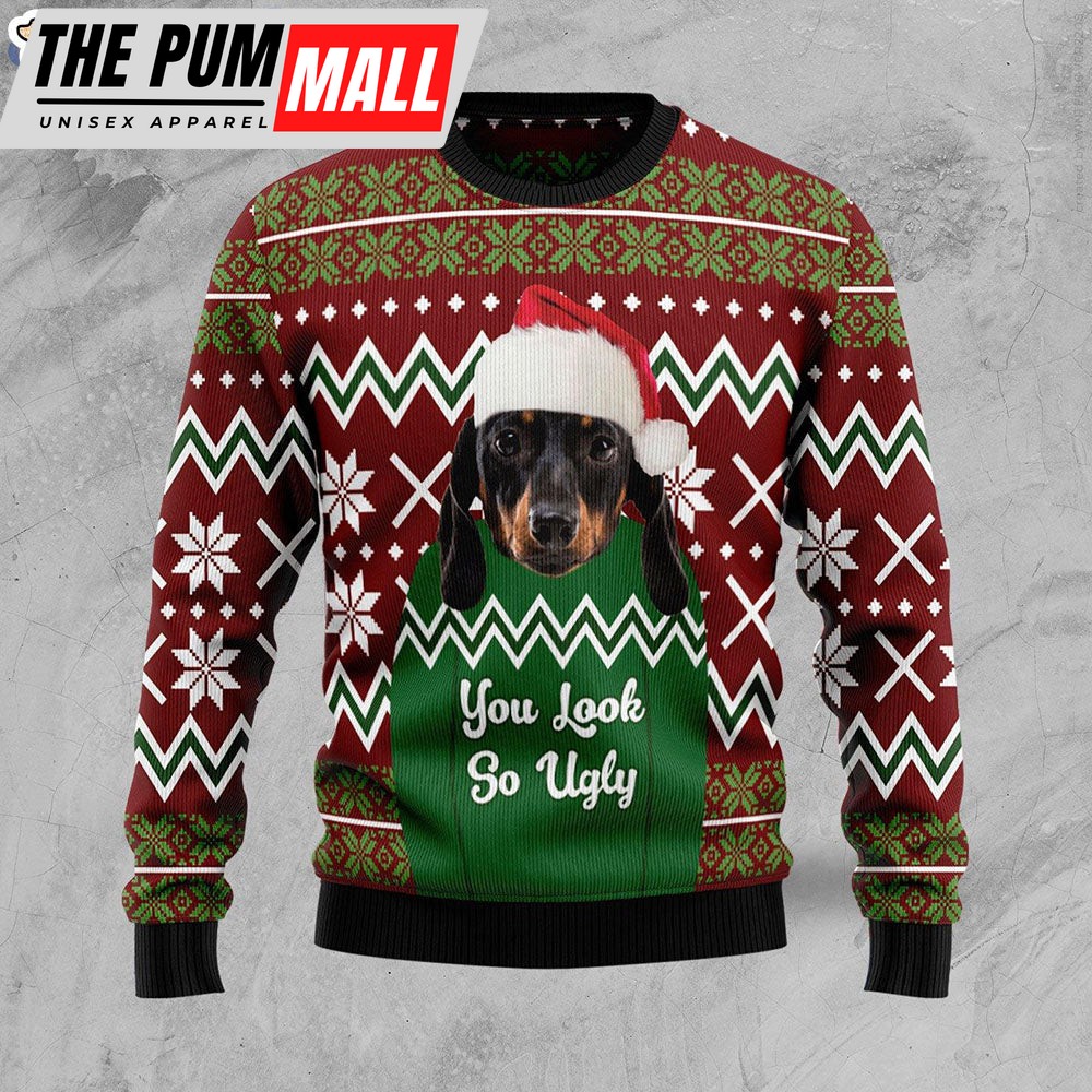 Dachshund You Look So Ugly Dog Lover Christmas Sweater – Gifts For Dog Lovers