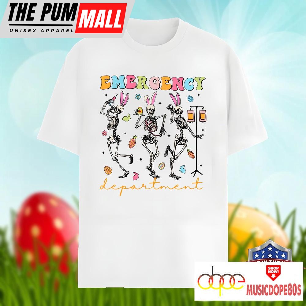 Dancing Skeleton Easter Emergency Department Shirt Idea
