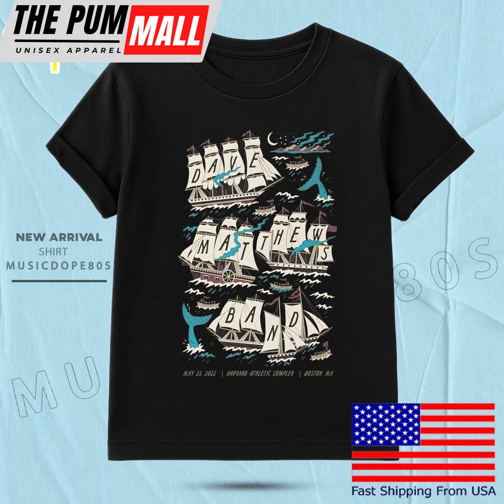 Dave Matthews Band At Harvard Athletic Complex In Boston, MA 2025 T Shirt