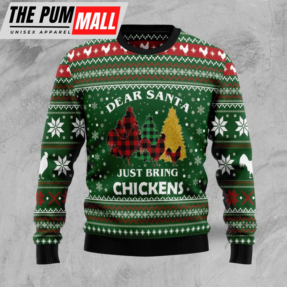 Dear Santa Just Bring Chickens Ugly Christmas Sweater, Best Gift For Christmas 2023