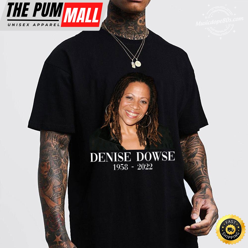 Denise Dowse R.I.P 1958 2025 Black Unisex T-Shirt