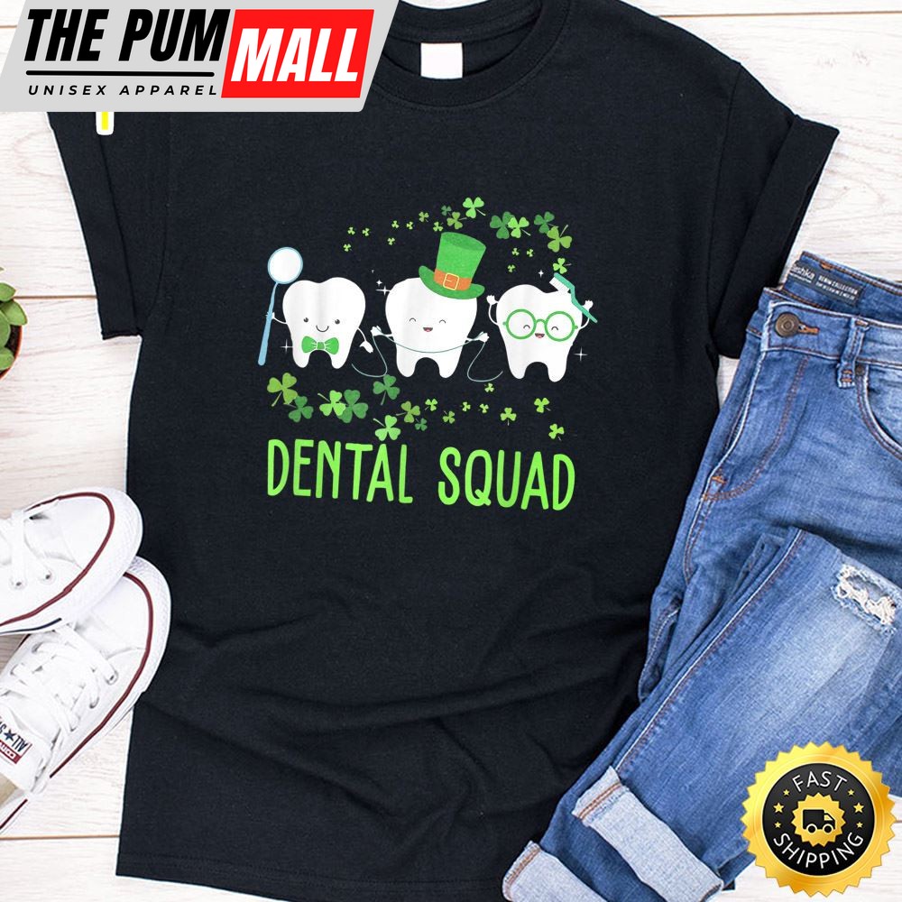 Dental Squad Lucky Shamrock Dental Hygienist St Patrick Day T-Shirt