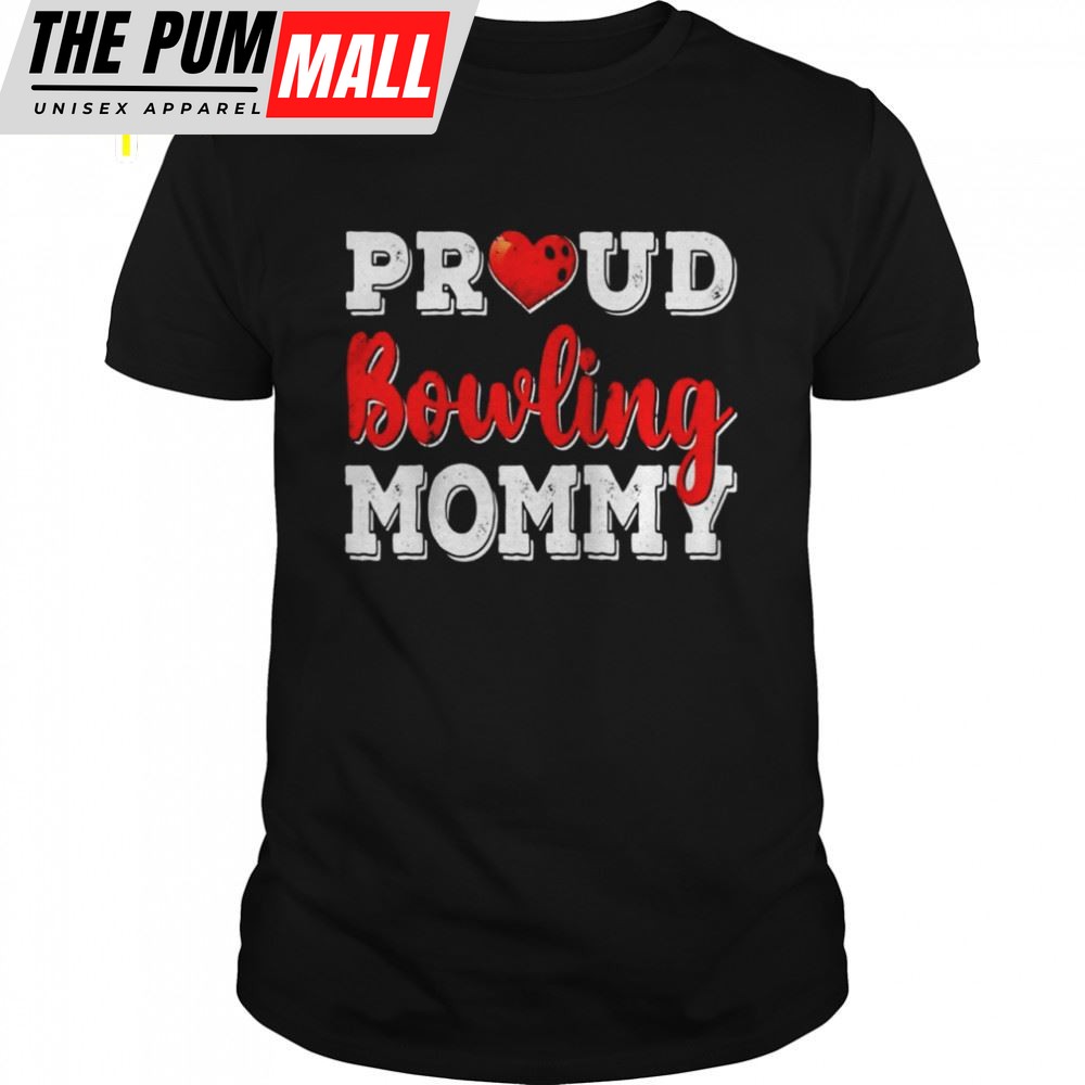 Distressed Proud Bowling Mommy Happy Mothers Day Shirt