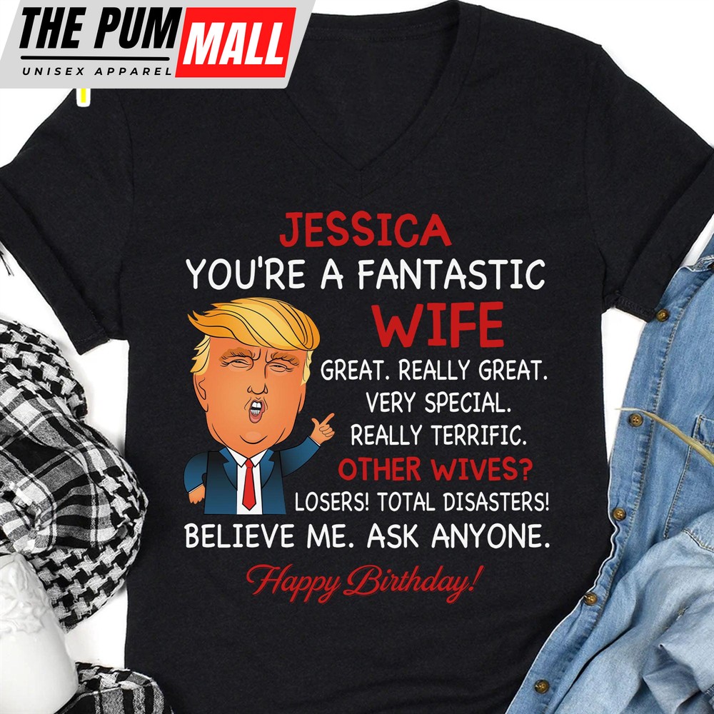 Donald Trump Funny Father’s Day Shirt Gift for Dad, Gift for Mom Personalized Custom Father’s Day Shirt