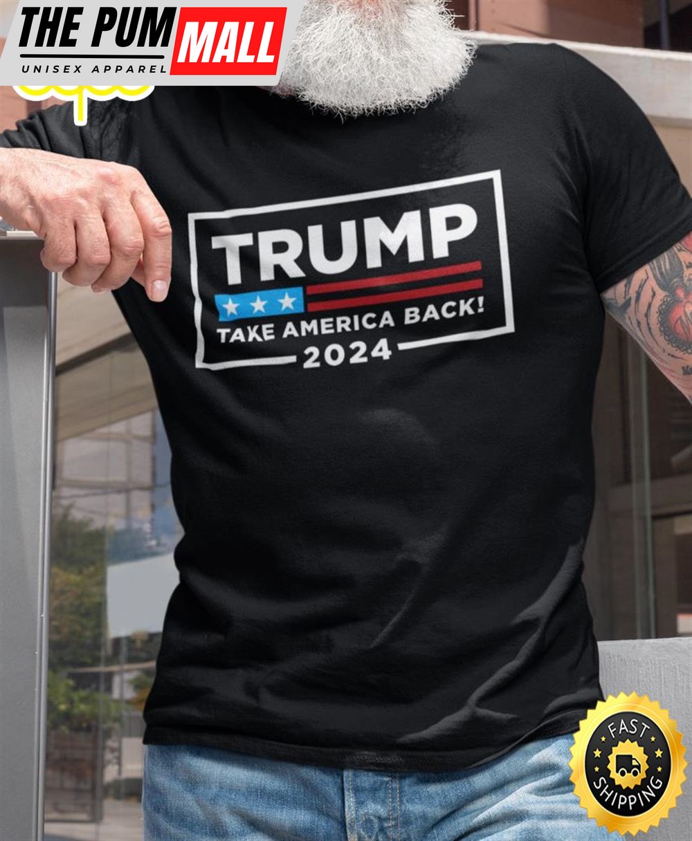 Donald Trump Shirts Take America Back Political shirts Funny Trump 2025 Shirt