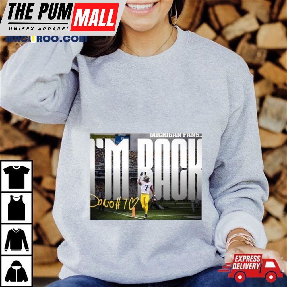 Donovan Edwards Im Back Michigan Shirt