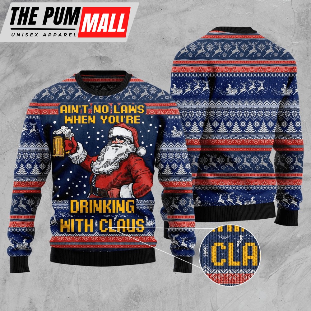 Drinking With Claus Ugly Christmas Sweater For Men & Women, Gift For Christmas, Merry Christmas