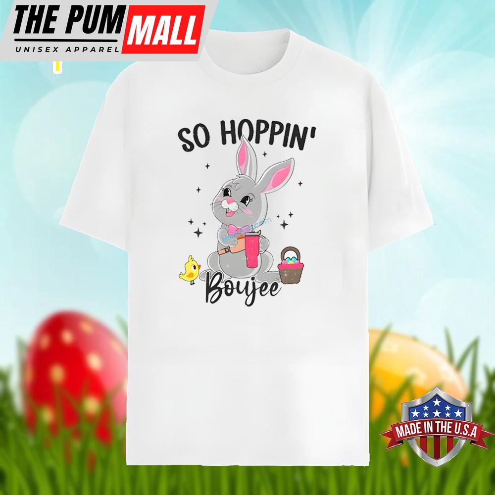 Easter Bunny Witg So Hoppin Boujee Unisex Shirt