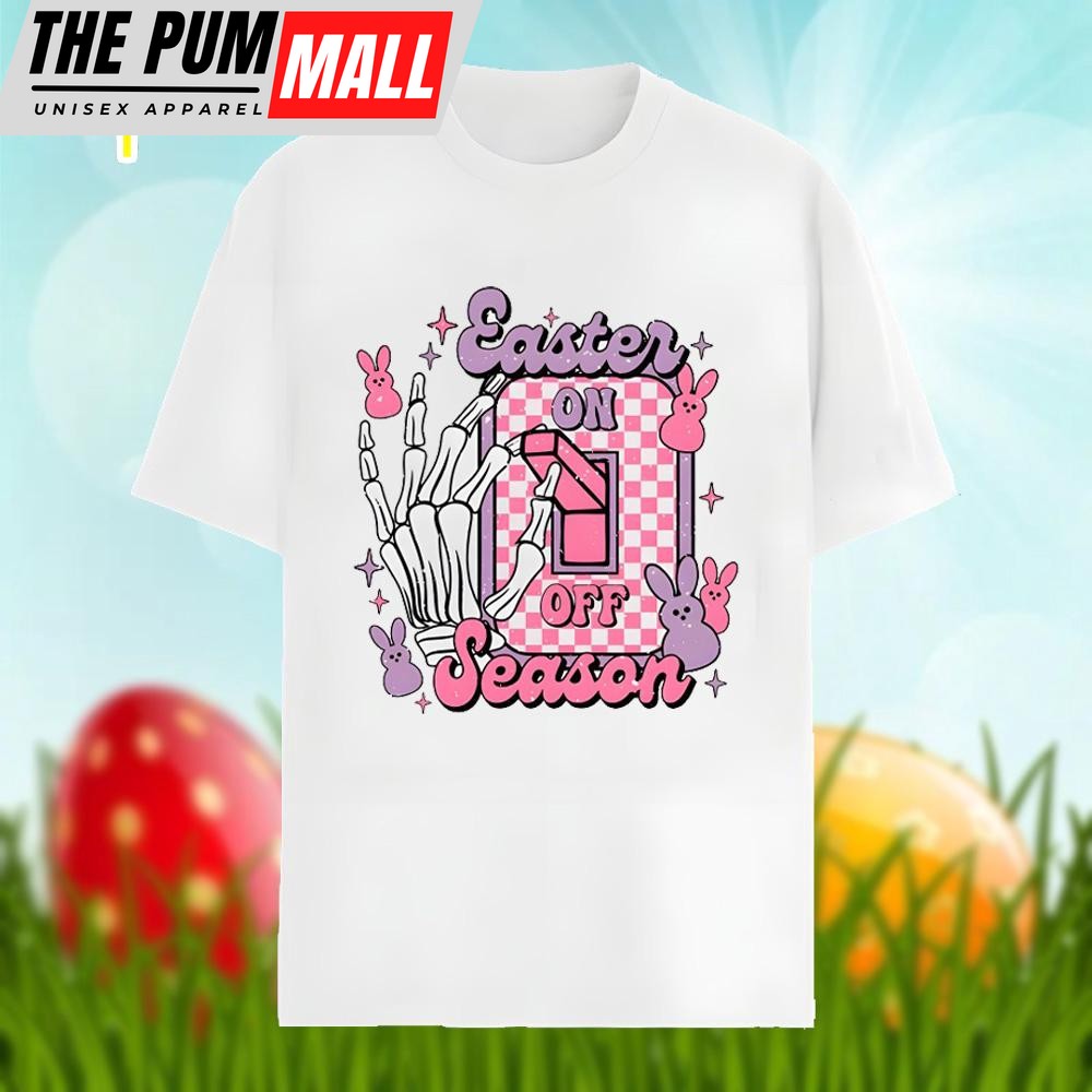 Easter On Of Season With Bunny Graphic Shirt
