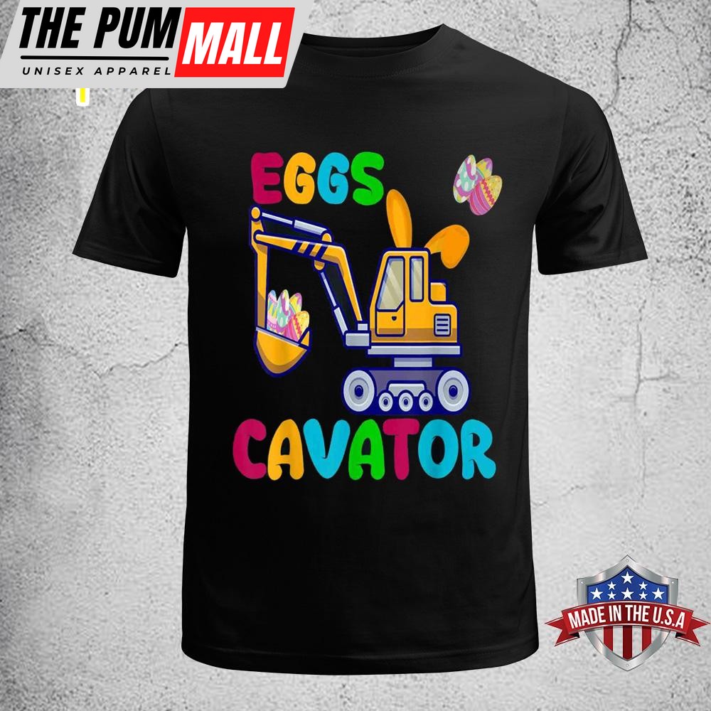 Eggs Cavator Happy Easter Funny Excavator Hunting Egg Kids Easter Shirt