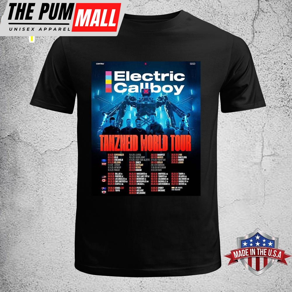 Electric Callboy Tanzneid World Tour 2025 2026 USA Canada Japan And Australia Unisex T-Shirt