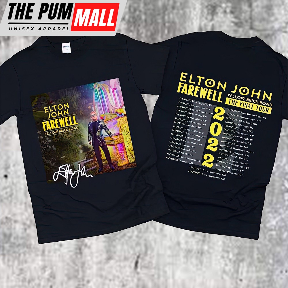 Elton John Tour 2022 Dates Farewell Yellow Brick Road Unisex Tshirt