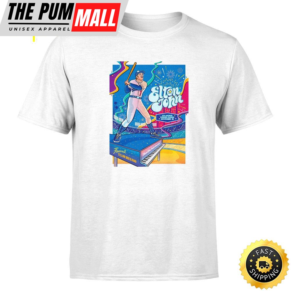 Elton John Tour 2025 November 20 Dodger Stadium Unisex White T-shirt
