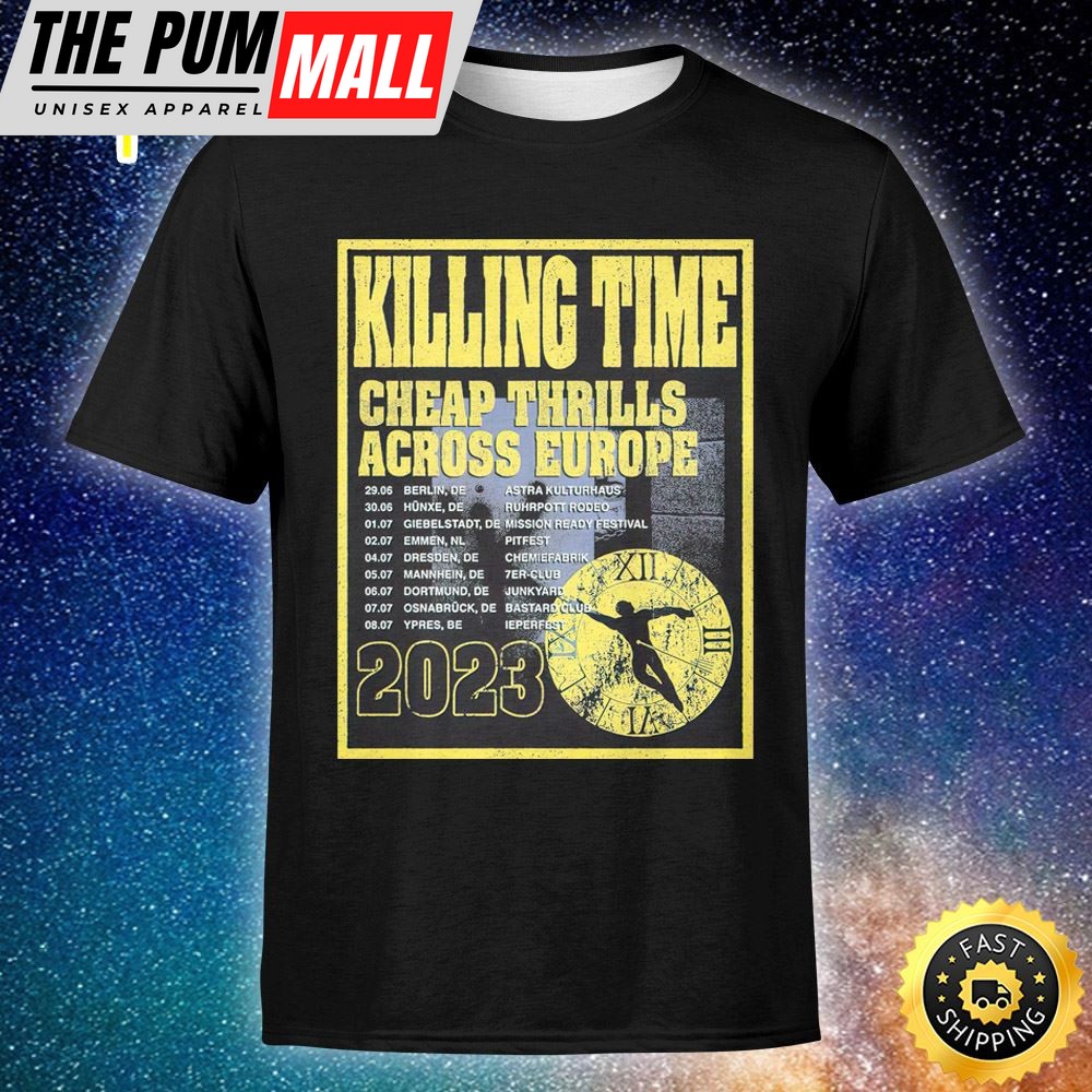 Event Killing Time July 5th 2025 Mannheim 7er Club Germany Unisex T-shirt