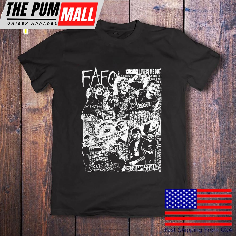 Fafo Cocaine Levels Me Out T-Shirt