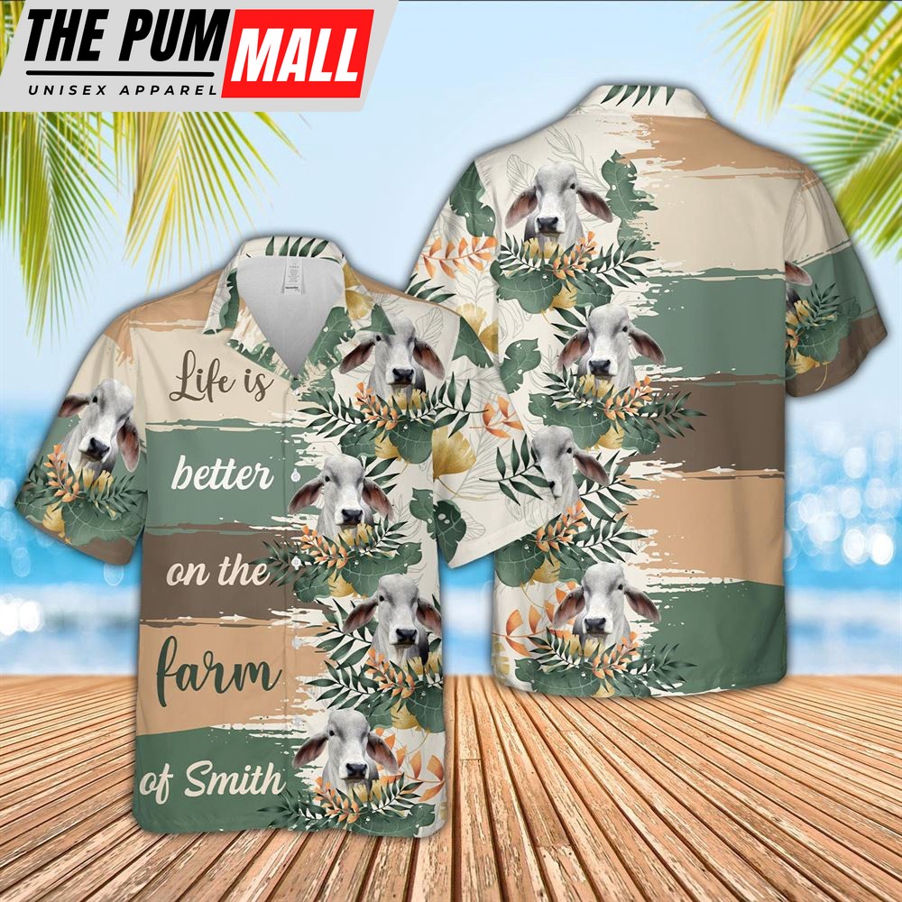 Farm Hawaiian Shirt, Custom Name Brahman Life Is Better On The Farm Hawaiian Shirt, Animal Hawaiian Shirt