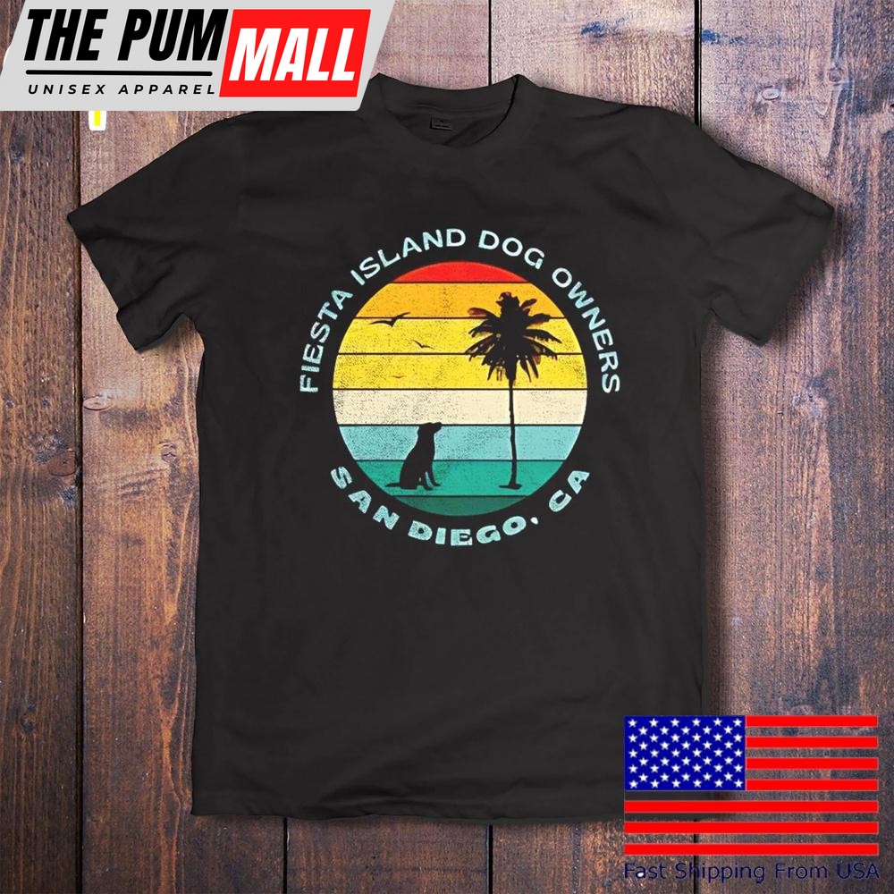 Fiesta Island Dog Owners San Diego CA T-Shirt