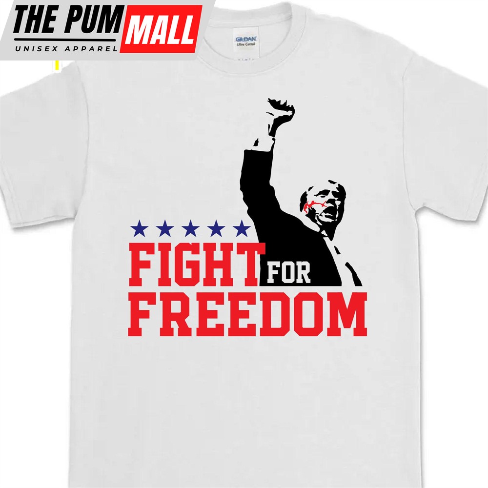 Fight For Freedom Trump Fight 2024 Shirt Pennsylvania Rally Shirt Bright