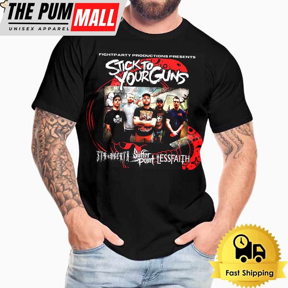 Fight Party Productions Presents Stick To Your Guns 2024 Unisex T-Shirt